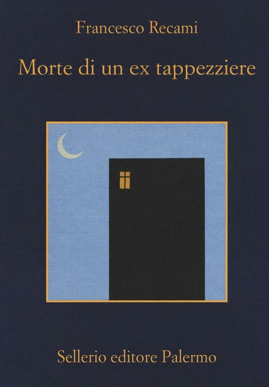 Morte di un ex tappezziere - Francesco Recami - 2