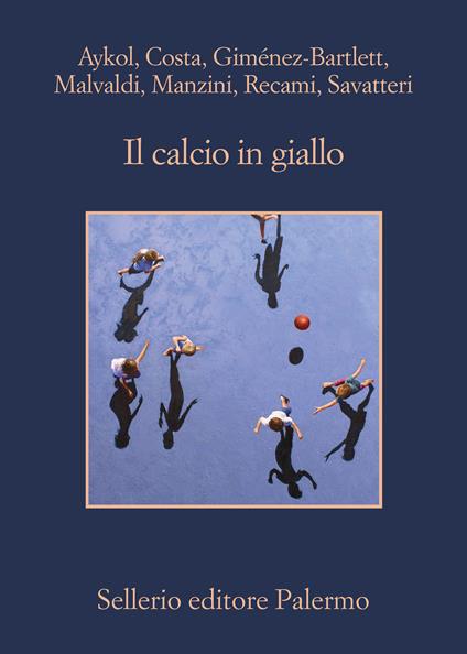 Il calcio in giallo - S. Gezgin,M. Nicola - ebook