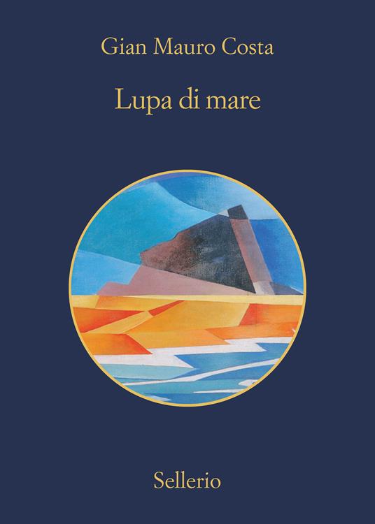 Lupa di mare - Gian Mauro Costa - ebook