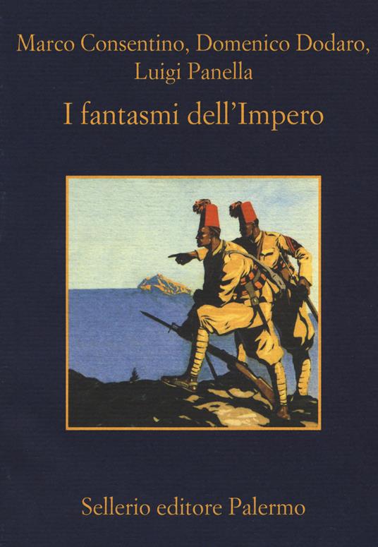 I fantasmi dell'Impero - Marco Consentino,Domenico Dodaro,Luigi Panella - copertina