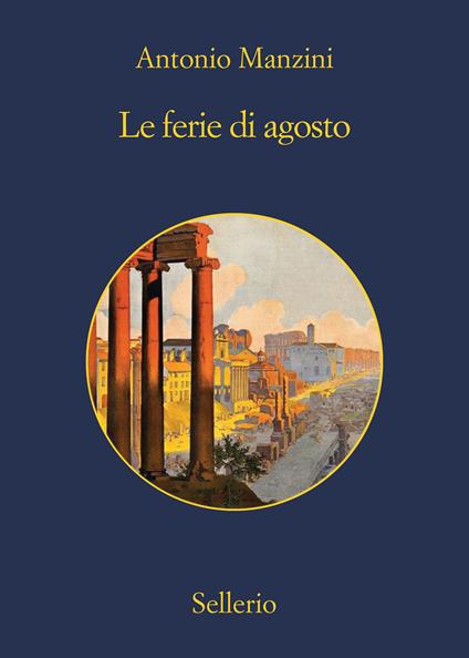 Le ferie di agosto - Antonio Manzini - ebook