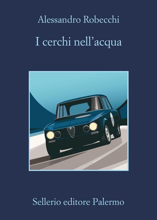 I cerchi nell'acqua - Robecchi, Alessandro - Ebook - EPUB2 con Adobe DRM