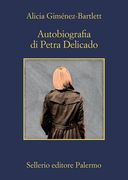 Autobiografia di Petra Delicado - Alicia Giménez-Bartlett - copertina