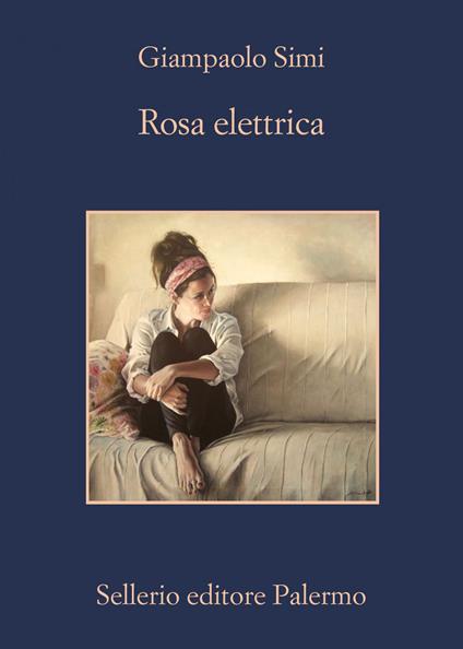 Rosa elettrica - Giampaolo Simi - ebook