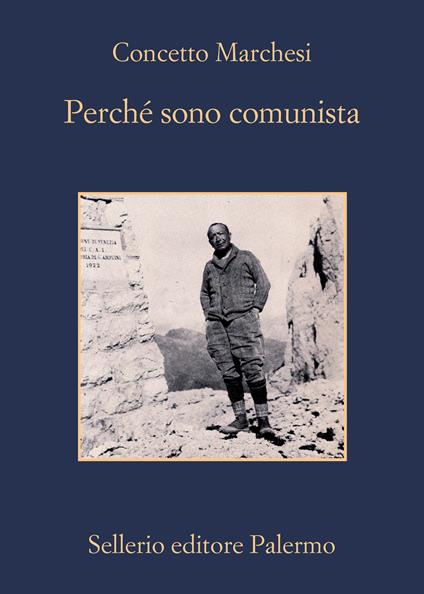 Perché sono comunista - Concetto Marchesi - copertina