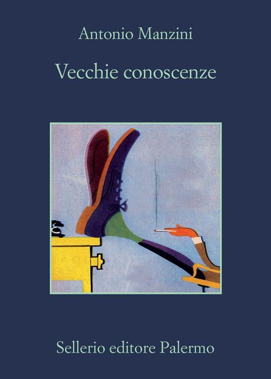 Vecchie conoscenze - Antonio Manzini - ebook