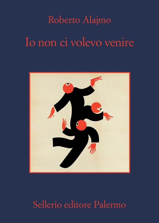 Io non ci volevo venire - Roberto Alajmo - ebook