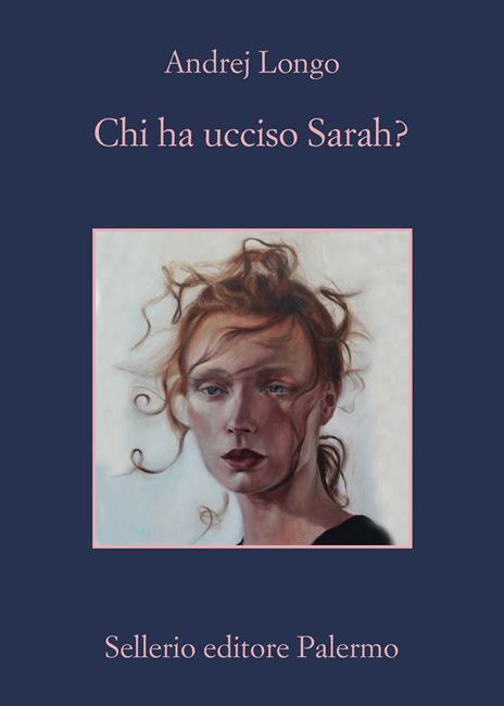 Chi ha ucciso Sarah? - Andrej Longo - copertina