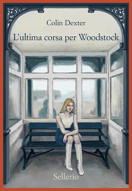 L'ultima corsa per Woodstock - Colin Dexter - copertina