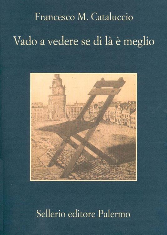 Vado a vedere se di là è meglio - Francesco M. Cataluccio - ebook