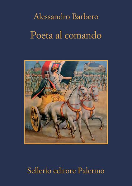 Poeta al comando - Alessandro Barbero - Libro - Sellerio Editore Palermo -  La memoria