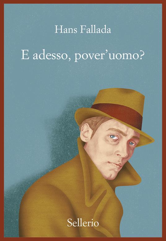 E adesso, pover'uomo? - Hans Fallada - copertina