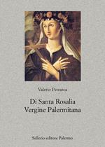 Di santa Rosalia vergine palermitana