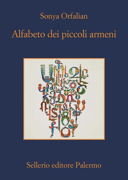 Alfabeto dei piccoli armeni - Sonya Orfalian,Gérard Chaliand - ebook