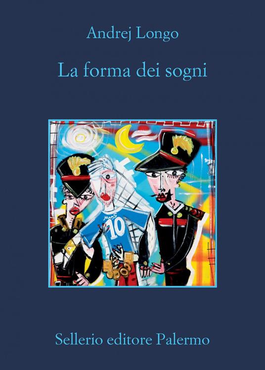 La forma dei sogni - Andrej Longo - ebook