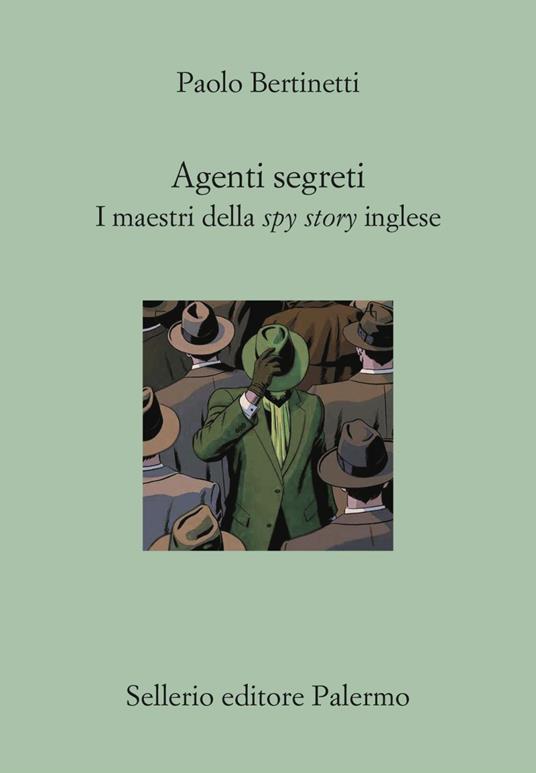 Agenti segreti. I maestri della spy story inglese - Paolo Bertinetti,Goffredo Fofi - ebook