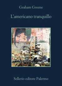 Libro L'americano tranquillo Graham Greene