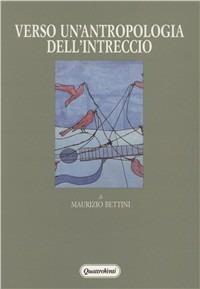 Verso un'antropologia dell'intreccio e altri studi su Plauto - Maurizio Bettini - copertina