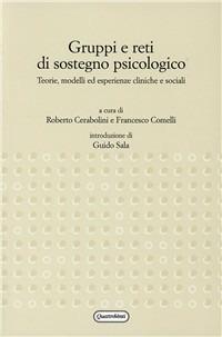 Gruppi e reti di sostegno psicologico. Teorie, modelli ed esperienze cliniche e sociali - copertina