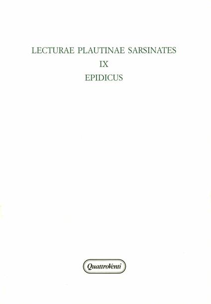 Lecturae Plautinae sarsinates. Vol. 9: Edipicus. - copertina