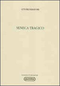 Seneca tragico - Ettore Paratore - copertina