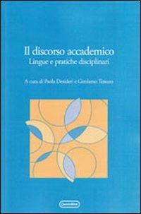 Il discorso accademico. Lingue e pratiche disciplinari - copertina