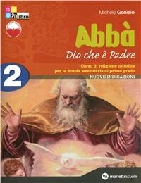 Abbà. Per la Scuola media. Con espansione online. Vol. 2: Dio che è Padre. Fascicolo verifiche - Michele Genisio - copertina