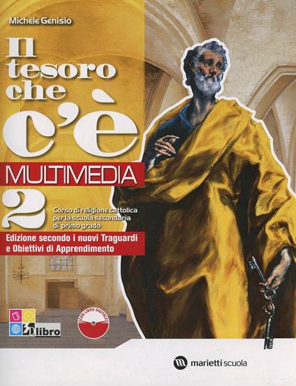 Il tesoro che c'è. Per le Scuola media. Con e-book. Con espansione online. Vol. 2 - Michele Genisio - copertina