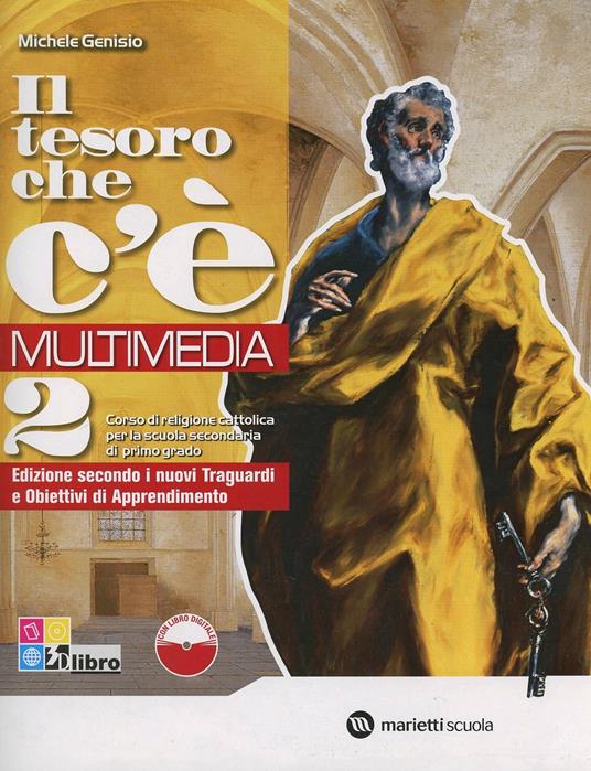 Il tesoro che c'è. Per le Scuola media. Con e-book. Con espansione online. Vol. 2 - Michele Genisio - copertina