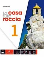 La casa sulla roccia. Quaderno delle competenze. Per la Scuola media. Con e-book. Con espansione online. Vol. 1