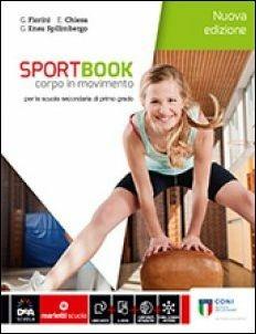  Sportbook. Corpo in movimento. Con e-book. Con espansione online