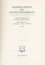 Grande lessico del Nuovo Testamento. Vol. 6