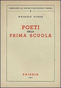 Poeti della prima scuola - Maurizio Vitale - copertina