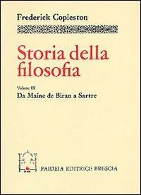 Storia della filosofia. Vol. 9: Da Maine de Biran a Sartre. - Frederick Copleston - copertina