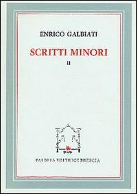 Scritti minori - Enrico Galbiati - copertina