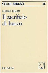 Il sacrificio d'Isacco - Rudolf Kilian - copertina