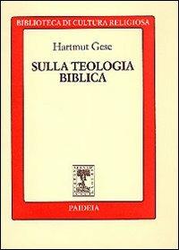 Sulla teologia biblica - Hartmut Gese - copertina