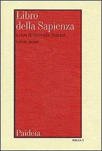 Libro della Sapienza. Testo, traduzione, introduzione e commento. Vol. 1 - copertina