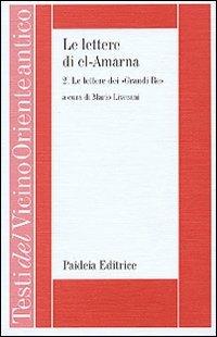 Le lettere di el-Amarna. Vol. 2: Le lettere dei «Grandi re». - copertina