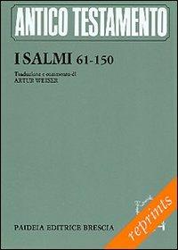 I Salmi. Vol. 2: Ps. 61-150. - Artur Weiser - copertina