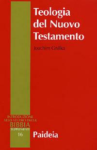 Teologia del Nuovo Testamento - Joachim Gnilka - copertina