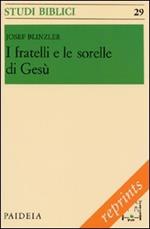 I fratelli e le sorelli di Gesù