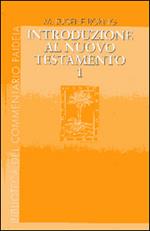 Introduzione al Nuovo Testamento. Vol. 1: Storia, letteratura, teologia.