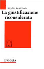 La giustificazione riconsiderata. Ripensare un tema di Paolo