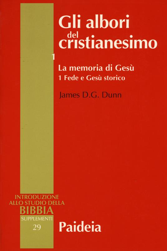 Gli albori del cristianesimo - James D. Dunn - copertina