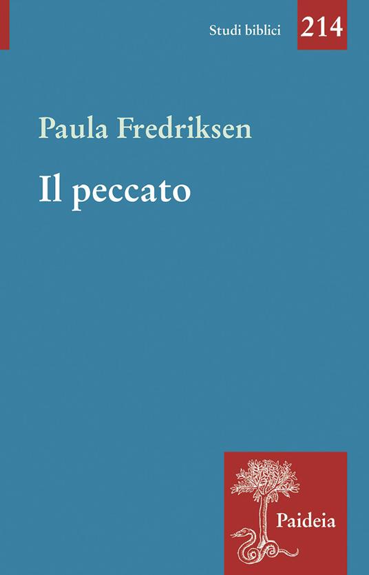 Il peccato. Agli albori di un'idea - Paula Fredriksen - copertina