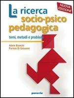 Ricerca socio-psico-pedagogica. Per i Licei e gli Ist. magistrali. Vol. 1