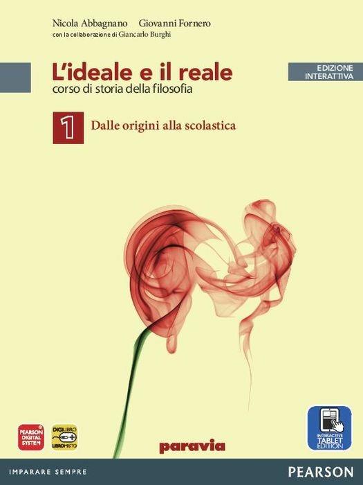  Ideale e reale. Per le Scuole superiori