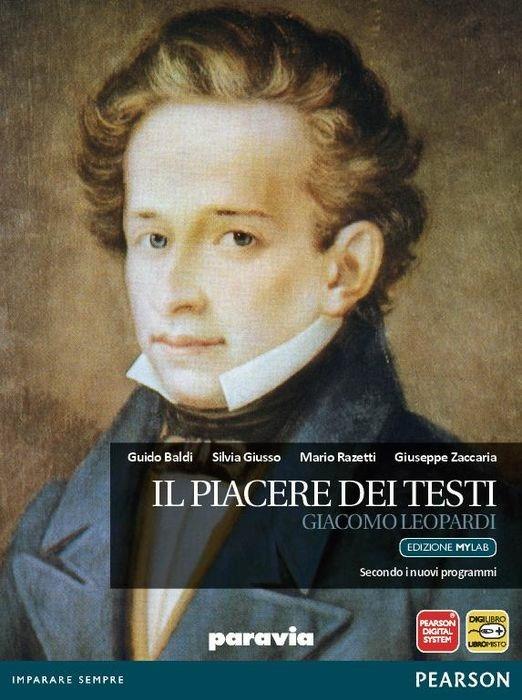  Piacere dei testi. Leopardi. Ediz. mylab. Per le Scuole superiori