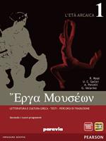 Erga museon. Con espansione online. Vol. 1: L'età arcaica